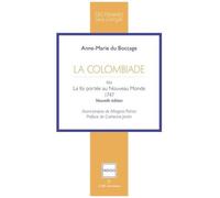 La Colombiade Ou La Foi Portée Au Nouveau Monde