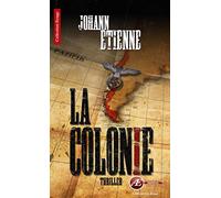 La colonie