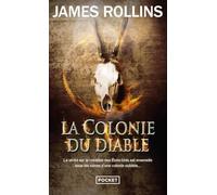 La Colonie du diable - Une aventure de la Sigma Force