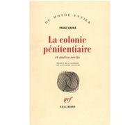 La Colonie Pénitentiaire - Et Autres Récits