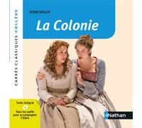 Marivaux – La Colonie – Édition pédagogique Collège – Carrés classiques Nathan