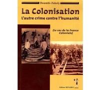 La colonisation Doumbi Fakolly (Auteur)