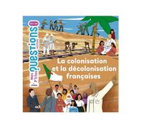 Céline Bathias-Rascalou – La colonisation et la décolonisation françaises – Cartonné – Milan