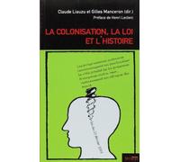 La colonisation, la loi et l'histoire