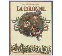 La Colonne - Coffret 2 Volumes - Tome 1, Un Esprit Blanc - Tome 2, Exterminez-Moi Toutes Ces Brutes