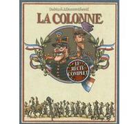 Nicolas Dumontheuil & Christophe Dabitch – La colonne – Le récit complet – Futuropolis