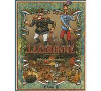 La colonne Nicolas Dumontheuil (Auteur), Nicolas Dumontheuil (Illustration), Christophe Dabitch (Auteur), Venance Konan (Préface)