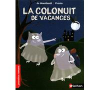La colonuit de vacances - Roman Fantastique - De 7 à 11 ans