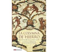 La columna de hierro/ A Pillar of Iron