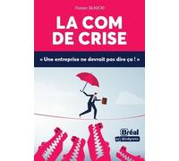 La com de crise: Une entreprise ne devrait pas dire ça !