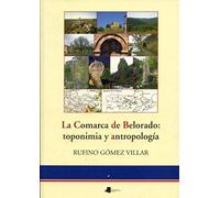 La Comarca De Belorado : Toponimia Y Antropología