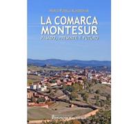 La comarca MonteSur: pasado, presente y futuro