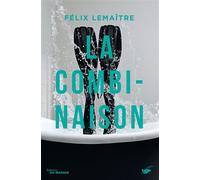 La Combinaison - Félix Lemaître - Le Masque - broché - Roman