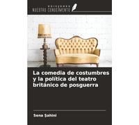 La comedia de costumbres y la política del teatro británico de posguerra