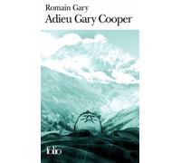 La Comédie Américaine - Tome 2 - Adieu Gary Cooper