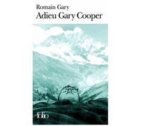 La Comédie Américaine - Tome 2 - Adieu Gary Cooper