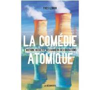 La comédie atomique Yves Lenoir (Auteur)