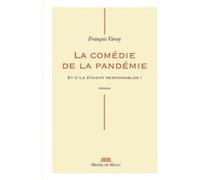 La comédie de la pandémie
