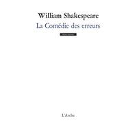 La Comédie des erreurs - William Shakespeare - Arche - broché - Théâtre