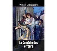 La Comédie des erreurs: William Shakespeare