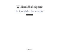 La Comédie des erreurs - William Shakespeare - Arche - broché - Théâtre