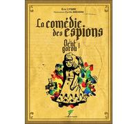 La comédie des espions : la dent garou Tome 1