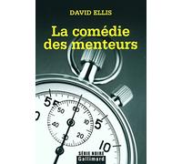 David Ellis – La comédie des menteurs – Roman – Poche
