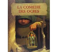 La Comédie des Ogres – Les Éditions Albin Michel