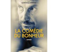 La comedie du bonheur