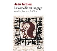 La comédie du langage. (suivi de) La triple mort du client