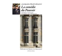 La comédie du pouvoir - Jacques Barthélémy - Du Sekoya Eds - broché - Essai