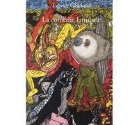 La comédie familiale - Fabrice Glockner - Bookelis - broché - Nouvelles