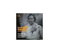 La Comédie Humaine Chansons Balzaciennes