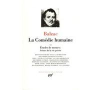La Comédie humaine Honoré de Balzac (Auteur), Pierre-Georges Castex (Editeur du volume)