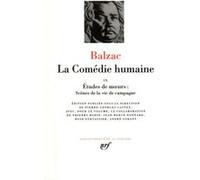 La Comédie humaine Honoré de Balzac (Auteur), Pierre-Georges Castex (Editeur du volume)