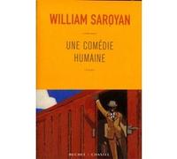 La comedie humaine William Saroyan (Auteur)