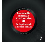 La comédie musicale à la française De l’opéra-rock à l’opéra urbain - Bernard Jeannot-Guérin - Publication Universite Provence - broché - Essai