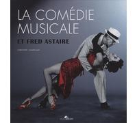 La comédie musicale et Fred Astaire