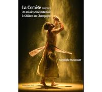 LA COMÈTE 2005/2025: 20 ans de Scène nationale à Châlons-en-Champagne
