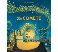 La comète - Joe Todd-Stanton - Ecole Des Loisirs - cartonné - Album jeunesse