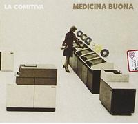 La Comitiva - Medicina Buona [Import]