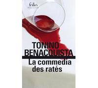 La Commedia des ratés - Tonino Benacquista - Gallimard - Poche - Roman