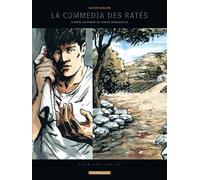 La Commédia des ratés - Tome 1 - Première partie - Tonino Benacquista - Dargaud - cartonné - Bande dessinée