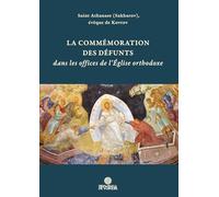 La commémoration des défunts: dans les offices de l’Église orthodoxe