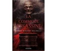 La commode assassine 1 Michaut Golinelli Nonna (Auteur)