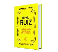 La commode aux tiroirs de couleurs - édition collector ed.collector - Olivia Ruiz - Lgf - cartonné - Roman