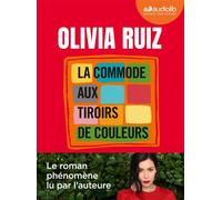 La Commode aux tiroirs de couleurs Livre audio 1 CD MP3 - Olivia Ruiz - Audiolib - Texte lu (CD) - Textes lus CD