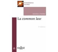 La common law 5ed Antoine J. Bullier (Auteur)