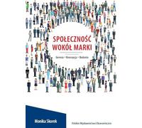 La communauté autour de la marque - Monika Skorek (Buch auf Polnisch)
