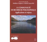 La communauté de recherche philosophique: Applications et enjeux